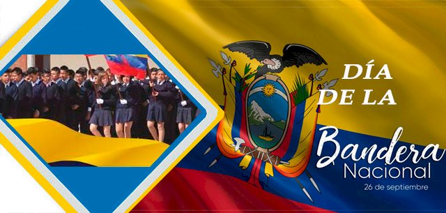26 de septiembre Día de la Bandera Nacional del Ecuador