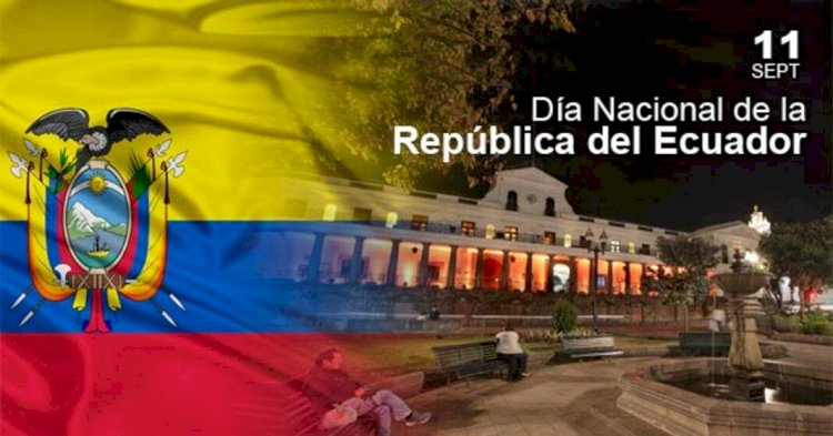 Asamblea Nacional declaró al 11 de septiembre como el "Día de la Fundación del Ecuador"
