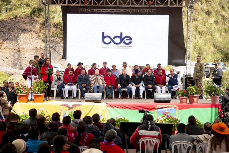 25 millones aprobados por el BDE para financiar proyectos de la zona Sierra Centro-Pastaza