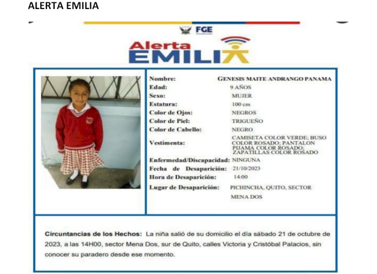 Se activó la alerta Emilia en Quito por la desaparición de la niña GENESIS MAITE ANDRANGO PANAMA, de 9 años.